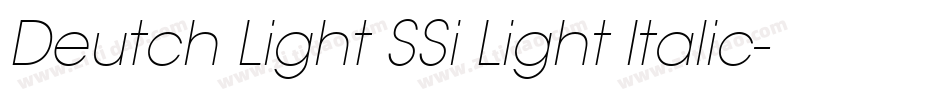 Deutch Light SSi Light Italic字体转换